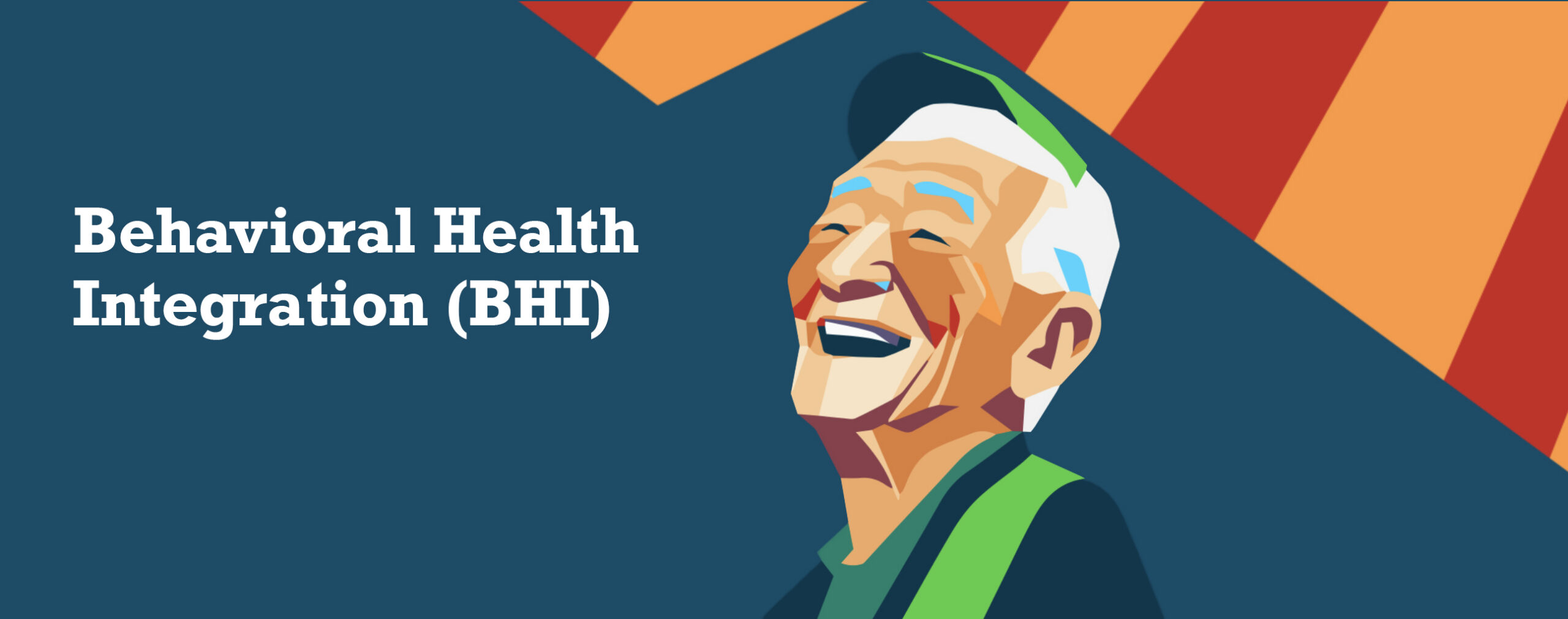 Behavioral Health Integration (BHI), Behavioral Health Integration